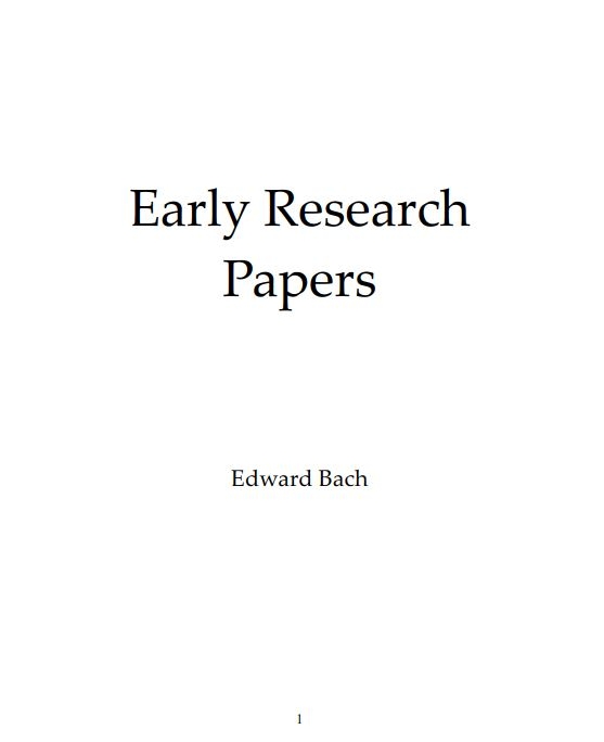 Early Research Papers dr Eward Bach